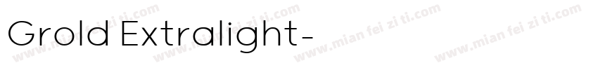 Grold Extralight字体转换